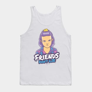 Friends Don't Lie - Eleven - Stranger Things Tank Top